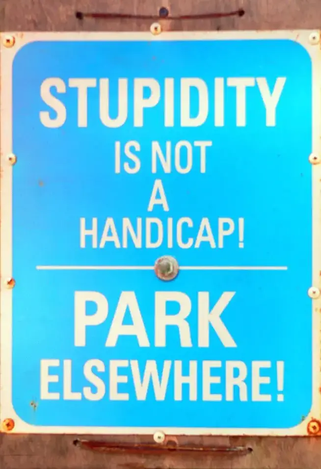 stupidity by Leonard John Matthews handicap photo